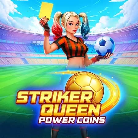 Striker Queen: Power Coins