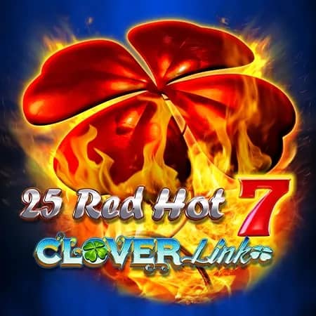 25 Red Hot 7 Clover Link