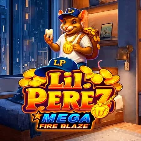 Mega Fire Blaze: Lil'Perez